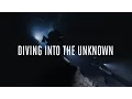 DIVING INTO THE UNKNOWN teaser