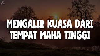 gms live tenang lirik lagu rohani mengalir kuasa dari tempat mahatinggi