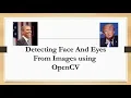 Face and Eye Detection from Images using HAAR Cascade Classifier