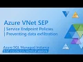 Service Endpoint Policies for Azure SQL Managed Instance