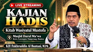 Live kajian hadis Kitab Wasitul Mustofa di masjid Darul Ma'wa Bersama KH Fakhruddin Al Bantani