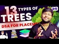 13 Types of Trees in details DSA Course for Free in Hindi