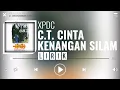 Download Lagu XPDC - C.T. Cinta Kenangan Silam [Lirik]