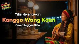 for the people of kaen titin hermawan tarling reggae ska cover viral tiktok 2025