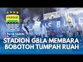 Lagu STADION GBLA MENGGEMA !!!  Dipenuhi Bobotoh , Atmosfer Dukung Persib Membara !!