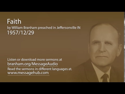 Download MP3 Faith (William Branham 57/12/29)