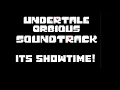 Download Lagu Undertale Orbious UST: 018 - Its Showtime!