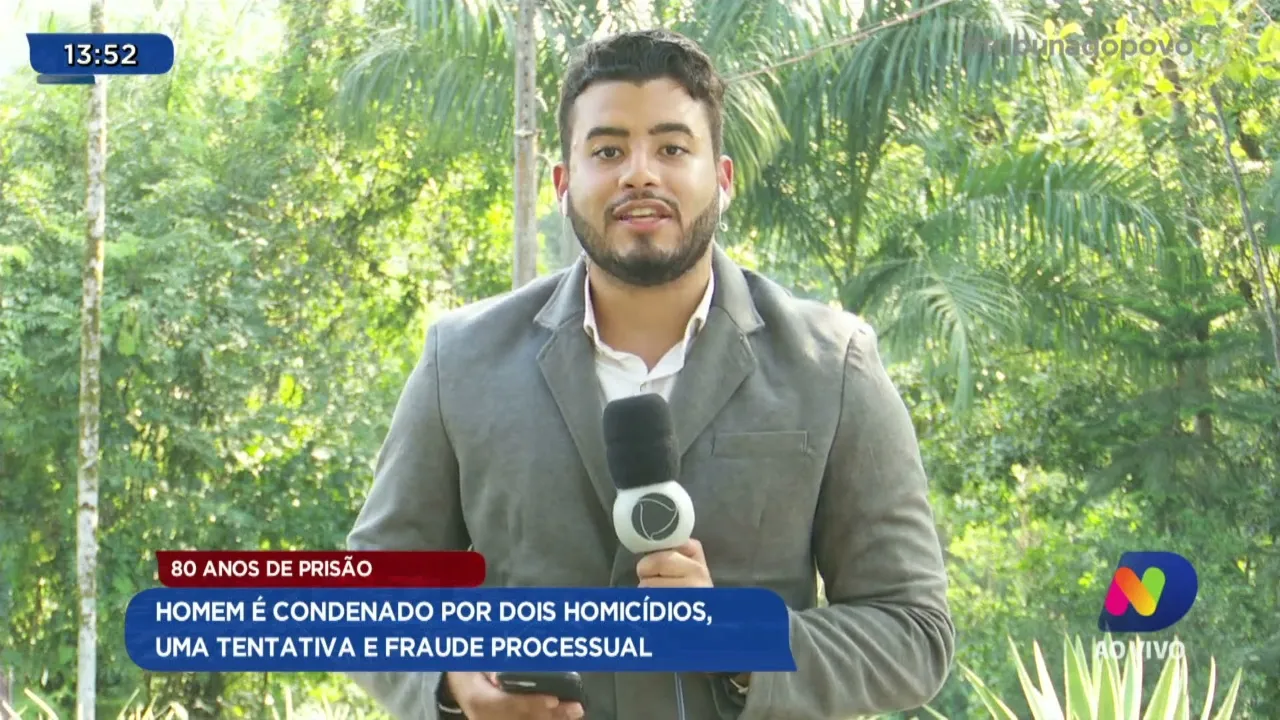 80 anos de prisão: homem é condenado por dois homicídios, uma tentativa e fraude processual