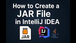 How to Create a JAR File in IntelliJ IDEA