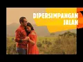 Download Lagu DIPERSIMPANGAN JALAN - Hendriq Malsaho