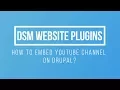 How to embed YouTube Channel on Drupal