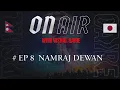 ON AIR WITH VSHAL  # EP 8 NAMRAJ DEWAN