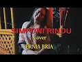 Download Lagu SIMPONI RINDU (Cover)ERNIA BRIA-Studio DONBERS MALAKA Chanel (SDM)-TV Malaka