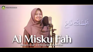 Download Al Misku Fah | Banjari Cover | Emy Lailatul Maulidiah MP3