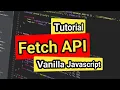 Tutorial fetch API javascript