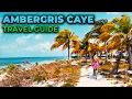 AMBERGRIS CAYE San Pedro Belize - 10 Things To Do