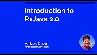 Introduction and Terminologies in RxJava 2 0