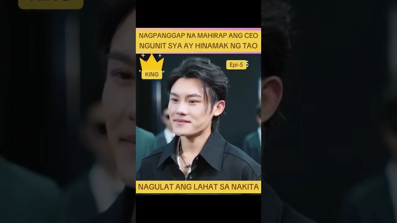 Epi-5 Nagpanggap na Mahirap ang CEO at sya ay Hinamak poster