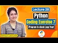 P - 28 Coding Exercise for Beginners in Python Exercise 8 Python Tutorials for Beginners