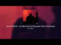 Juice WRLD - Let Me Know (I Wonder Why Freestyle) #8D