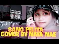 SANG PELITA (Isn't Far Of God) Gus Azmi || Cover by Naya Nae