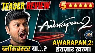 Awarapan 2 Teaser Review | Emraan Hashmi Returns with an Emotional Bang! 🔥 | Cine Bazaar Hub