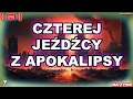 Download Lagu CZTEREJ JEŹDŹCY /z/ APOKALIPSY /Księga Apokalipsy/