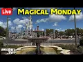 Live Magical Monday at the Magic Kingdom - Walt Disney World Live Stream
