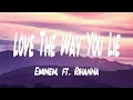 Download Lagu Eminem - Love The Way You Lie (Lyrics) ft. Rihanna