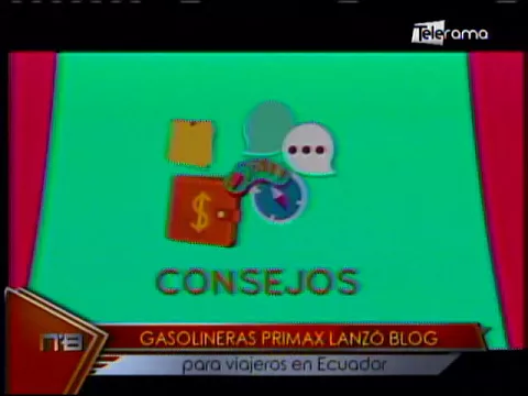 Gasolineras Primax lanzó blog para viajeros en Ecuador