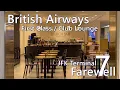 Farewell British Airways BA First Class Lounge and Club Lounge JFK Terminal 7