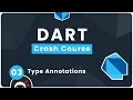 Dart Crash Course - Type Annotations