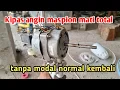 Lagu NOL RUPIAH❗️❗️CARA MEMPERBAIKI KIPAS ANGIN MASPION MATI TOTAL TANPA MODAL NORMAL KEMBALI 😱