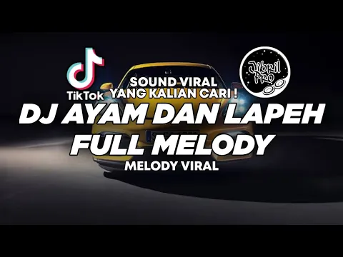 Download MP3 DJ ADE RAYONG - DJ AYAM DAN LAPEH FULL MELODY VIRAL TIKTOK VERSI TERBARU 2024 ! Jibril Pro Version