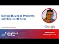 Solving Business Problems with Microsoft Excel DataHour by Eshan Tiwari