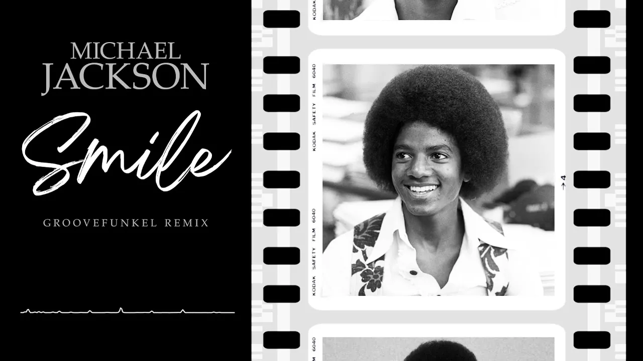 ☺️ Michael Jackson - Smile (Groovefunkel Remix) ☺️ ☺️ Michael Jackson - Smile (Groovefunkel Remix) ☺️