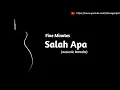 Download Lagu Five Minutes - Salah Apa (acoustic karaoke)