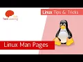 Linux Man Pages Tips and Tricks