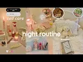 self care NIGHT ROUTINE unwind with me skincare shower journaling more