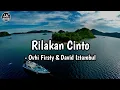 Download Lagu Rilakan Cinto - Ovhi Firsty \u0026 David Iztambul (Lirik) Cover Razif Tanjung \u0026 Zharifa Adila #ovhifirsty