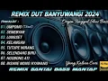 Lagu UMPOMO - REMIX DUT BANYUWANGI || REMIX SANTAI ORGEN TUNGGAL 2024