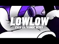 LOW LOW - EVER BATKUNDE REMIX - 2025