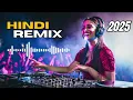 Lagu Hindi DJ Nonstop Remix 2025 🎶 Bollywood Dance Hit Pack