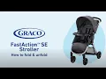 How to Fold Unfold the Graco FastAction SE Stroller
