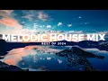 Download Lagu Best of Melodic House Mix 2024 : Chill Progressive | Ben Böhmer, Le Youth, Tinlicker, OCULA, Kasbo