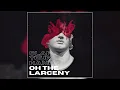 Download Lagu Oh The Larceny - \