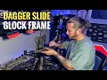 Dagger Slide On A Glock Frame