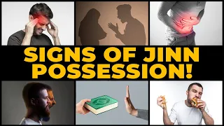 12 SIGNS OF JINN POSSESSION EVERY MUSLIM MUST KNOW