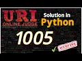 URI Solution in Python 1005 - Average 1 Python URI Solution