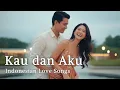 Lagu Indonesian Love Songs Playlist 2025 — Heart-Melting Slow Romance
